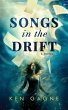 Songs in the Drift - Bild 1