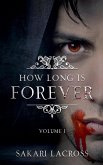 How Long Is Forever How Long Is Forever