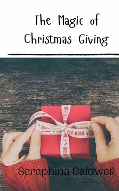 Cover The Magic of Christmas Giving