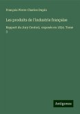 Les produits de l'industrie française Les produits de l'industrie française