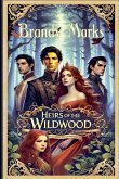 Heirs of the Wildwood Heirs of the Wildwood