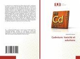 Cadmium: toxicité et solutions Cadmium: toxicité et solutions
