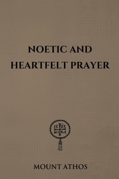 Noetic and Heartfelt Prayer