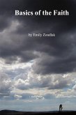 The Basics of the Faith The Basics of the Faith