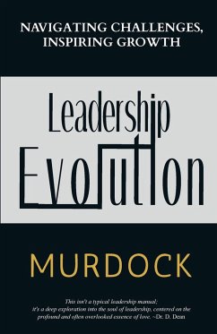 Leadership Evolution - Murdock, Reneé J