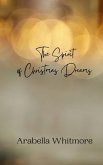 The Spirit of Christmas Dreams The Spirit of Christmas Dreams