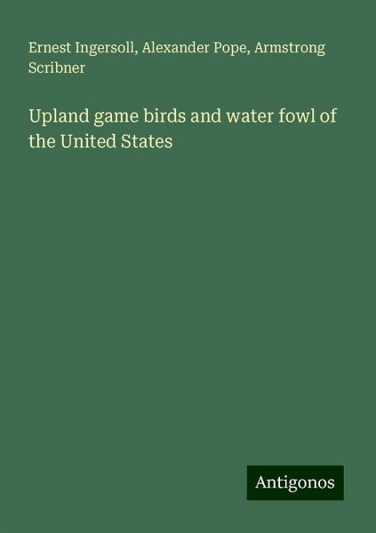 Upland game birds and water fowl of the United States