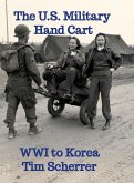 The U.S. Military Hand Cart The U.S. Military Hand Cart