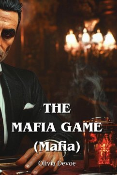 THE MAFIA GAME (Mafia) - Devoe, Olivia