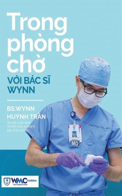 Trong phòng ch¿ v¿i Bác s¿ Wynn - T¿p 1 - PGS. BS. Huynh Wynn Tran