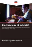 Cinéma, jeux et publicité Cinéma, jeux et publicité
