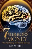 The 7 Money Mirrors The 7 Money Mirrors