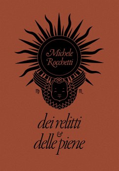 Dei relitti e delle piene (eBook, ePUB) - Rocchetti, Michele