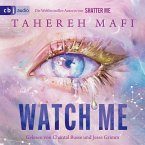 Watch Me / Shatter Me: The New Republic Bd.1 (MP3-Download)