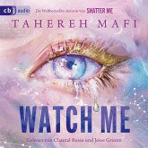 Watch Me / Shatter Me: The New Republic Bd.1 (MP3-Download) Watch Me / Shatter Me: The New Republic Bd.1 (MP3-Download)