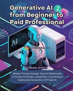 Cover Generative AI From Beginner to Paid Professional, Part 2 (eBook, ePUB)