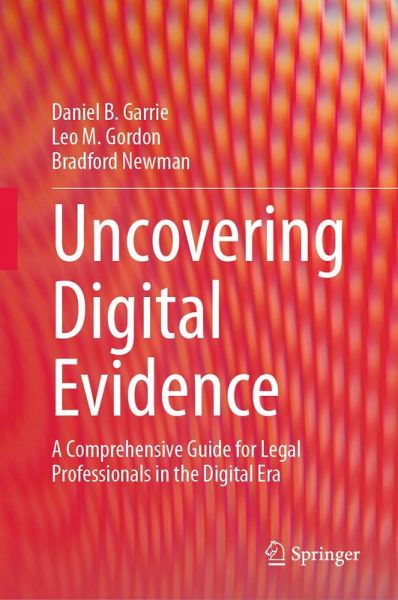 Uncovering Digital Evidence (eBook, PDF)