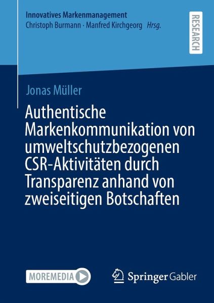 Authentische Markenkommunikation von umweltschutzbezogenen CSR-Aktivitäten durch Transparenz anhand von zweiseitigen Botschaften (eBook, PDF)