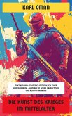 Die Kunst des Krieges im Mittelalter (eBook, ePUB)