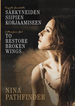 Cover KIRJEITÄ JUMALALTA särkyneiden siipien korjaamiseen (eBook, ePUB)
