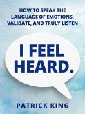 I Feel Heard (eBook, ePUB)
