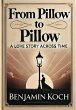 From Pillow to Pillow: A Love Story... - Bild 1
