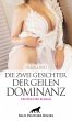 Die zwei Gesichter der geilen Dominanz ... - Bild 1
