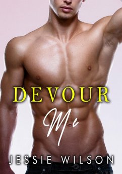 Devour Me (eBook, ePUB) - Wilson, Jessie