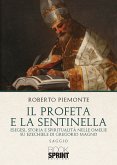 Il profeta e la sentinella (eBook, PDF) Il profeta e la sentinella (eBook, PDF)