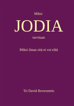 Miksi JODIA tarvitaan (eBook, ePUB)