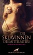 Die Sklavinnen des Mittelalters   4... - Bild 1