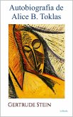 AUTOBIOGRAFIA DE ALICE B. TOKLAS - Gertrude Stein (eBook, ePUB)
