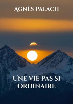 Une vie pas si ordinaire (eBook, ePUB)