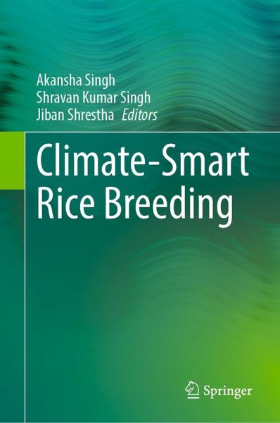 Climate-Smart Rice Breeding (eBook, PDF) Climate-Smart Rice Breeding (eBook, PDF)