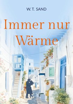 Immer nur Wärme (eBook, ePUB) Immer nur Wärme (eBook, ePUB)