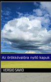 Az örökkévalóra nyíló kapuk (eBook, ePUB)