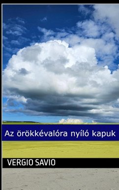 Az örökkévalóra nyíló kapuk (eBook, ePUB) - Savio, Vergio