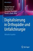 Digitalisierung in Orthopädie und Unfallchirurgie (eBook, PDF)