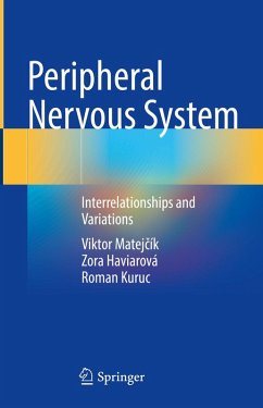 Peripheral Nervous System (eBook, PDF) - Matejcík, Viktor; Haviarová, Zora; Kuruc, Roman