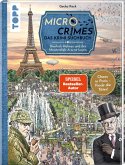 Micro Crimes. Das Krimi-Suchbuch. Sherlock Holmes und der Meisterdieb Arsène Lupin. Finde die Verbrecher im Chaos von Paris 1920   (Mängelexemplar)