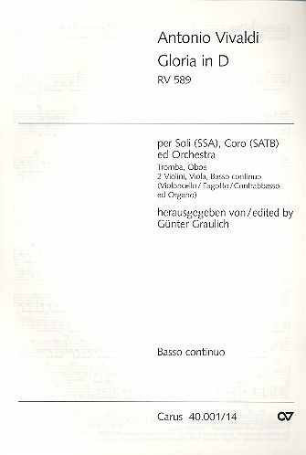 Gloria D-Dur RV589 für Soli (SSA), Chor und Orchester Cello/Baß/Fagott Gloria D-Dur RV589 für Soli (SSA), Chor und Orchester Cello/Baß/Fagott