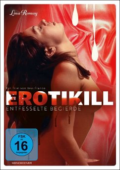 Erotikill - Entfesselte Begierde