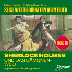 Sherlock Holmes und das Dämonenweib (Seine weltberühmten Abenteuer, Folge 28) (MP3-Download) - Doyle, Sir Arthur Conan; Graham, Edward