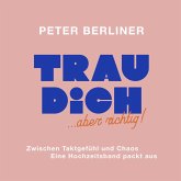 TRAU DICH ... aber richtig! (MP3-Download) TRAU DICH ... aber richtig! (MP3-Download)