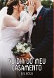 No dia do meu Casamento - Bild 1
