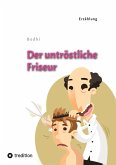 Der untröstliche Friseur