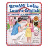 Brave Lolis Learns English / La Valiente Lolis Aprende Ingles (MP3-Download) Brave Lolis Learns English / La Valiente Lolis Aprende Ingles (MP3-Download)