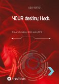 YOUR destiny Hack.