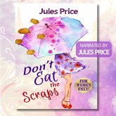 Don't Eat the Scraps (MP3-Download) Don't Eat the Scraps (MP3-Download)