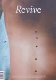 Revive Magazine Issue 2 Revive Magazine Issue 2